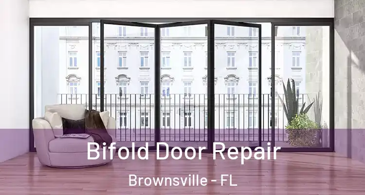  Bifold Door Repair Brownsville - FL