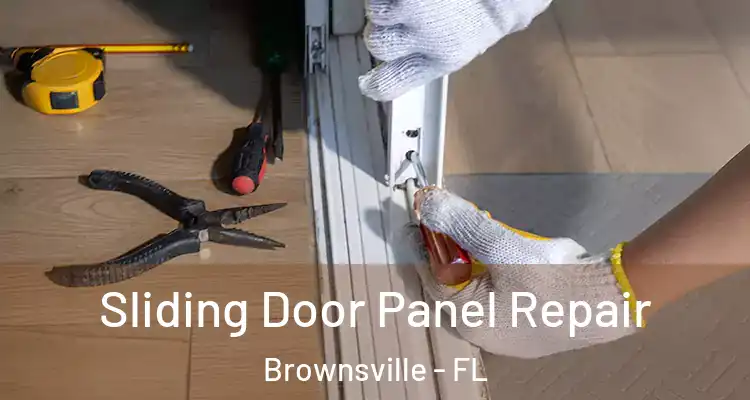  Sliding Door Panel Repair Brownsville - FL